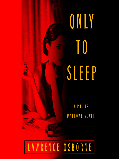 Title details for Only to Sleep by Lawrence Osborne - Wait list
